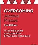 OVERCOMING ALCOHOL MISUSE, 2ND EDITION