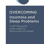 OVERCOMING INSOMNIA & SLEEP PROBLEMS