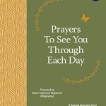 PRAYERS TO SEE YOU THROUGH EACH