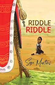 RIDDLE RIDDLE BY SOPE MARTINS