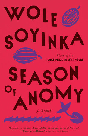 SEASON OF ANOMY: By Wole Soyinka