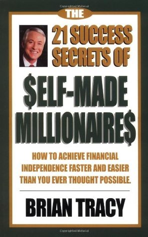 THE 21 SUCCESS SECRET OF SELF MADE MILLIONIARE