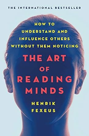 THE ART OF READING MINDS