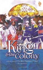 THE KING AND THE COLONY