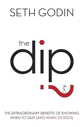 The DIP By Seth Godin