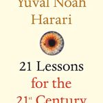 21 LESSONS FOR 21ST CENTURY