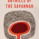 ANTHILLS OF THE SAVANNAH