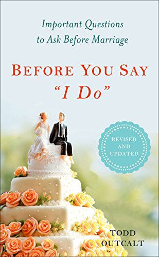 BEFORE YOU SAY I DO, REVISED