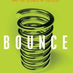 BOUNCE: MOZART, FEDERER, PICASSO, BECKHAM, AND THE SCIENCE OF SUCCESS (LARGE PRINT)