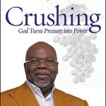 CRUSHING:  GOD TURNS PRESSURE INTO POWER