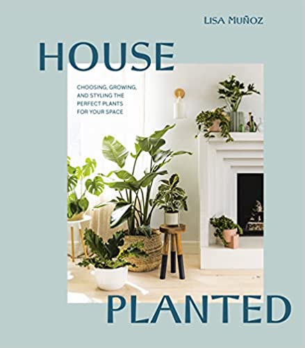 HOUSE PLANTED