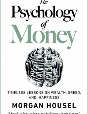 PSYCHOLOGY OF MONEY