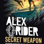 SECRET WEAPON (ALEX RIDER)