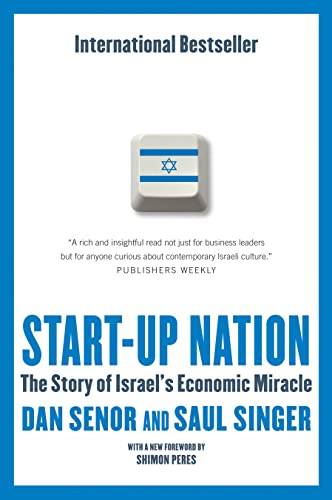 START-UP NATION: THE STORY OF ISRAEL’S ECONOMIC MIRACLE