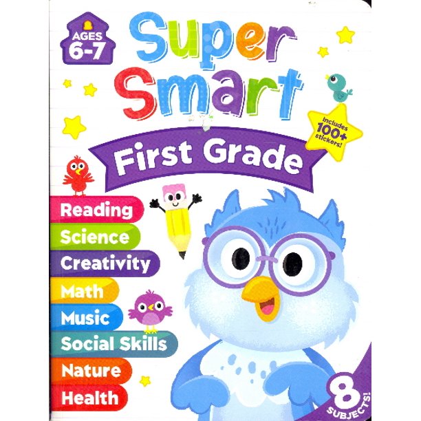 SUPER SMART FIRST GRADE WORKBOOK (AGES 6-7)