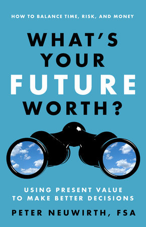 WHAT’S YOUR FUTURE WORTH?