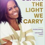 THE LIGHT WE CARRY BY MICHELLE OBAMA HC