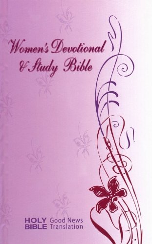 WOMEN’S DEVOTIONAL & STUDY BIBLE