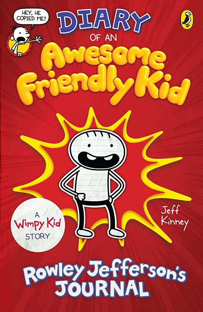 DIARY OF A WIMPY KID AN AWESOME FRIENDLY KID