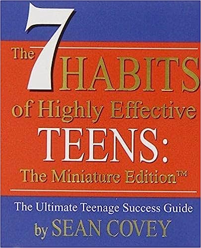 THE 7 HABITS OF HIGHLY EFFECTIVE TEENAGERS MINI VERS