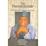 THE HANDKERCHIEF BY REMOND DOKPESI