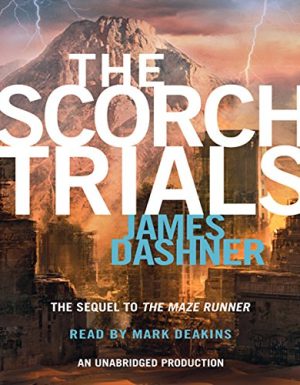 MAZE RUNNER: THE SCORCH TRIALS