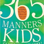 365 MANNERS KIDS SHOULD KNOW
