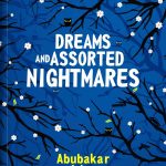 DREAMS AND ASSORED NIGHTMARES