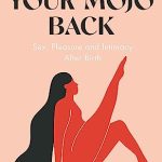 GET YOUR MOJO BACK