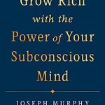 GROW RICH WITH THE POWER OF