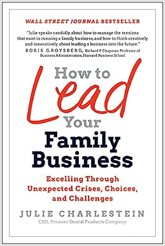 HOW TO LEAD YOUR FAMILY BUSINESS