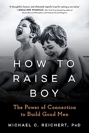 HOW TO RAISE A BOY