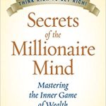 SECRETS MILLIONAIRE MIND IN MM