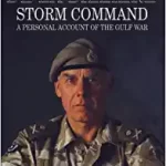 Storm command: a personal account of the Gulf War DE LA BILLIERE, Peter