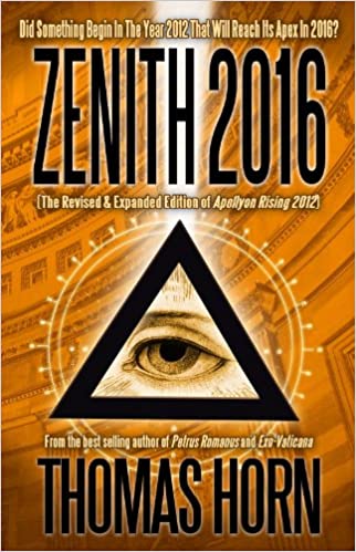 Zenith 2016: Did Something Begin In The Year 2012 That Will Reach Its Apex In 2016? , Horn, Thomas R