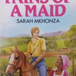 PACESETTERS: PAINS OF A MAID