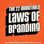 22 IMMUTABLE LAWS OF BRAND