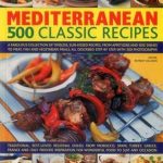 500 CLASSIC RECIPES MEDITERRANEAN