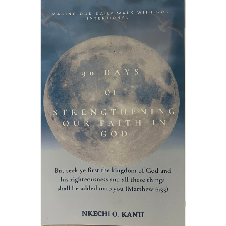 90 DAYS OF STRENGHENING OUR FAITH IN GOD