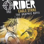 ALEX RIDER GRAPHIC NOVEL: EAGLE STRIKE