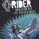 ALEX RIDER GRAPHIC NOVEL: SKELETON KEY