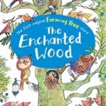 BLYTON:THE ENCHANTMENT WOOD