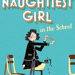 BLYTON THE NAUGHTIEST GIRL: NAUGHTIEST G