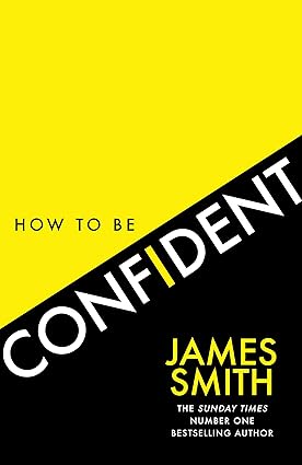 HOW TO BE CONFIDENT HB