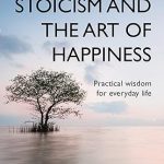 TEACH YOURSELF: STOICISM & THE ART OF HA