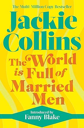 JACKIE COLLINS WORLD IS FULL OF MARRIED MEN PA