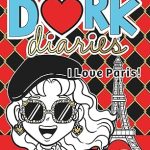 DORK DIARIES I LOVE PARIS HB