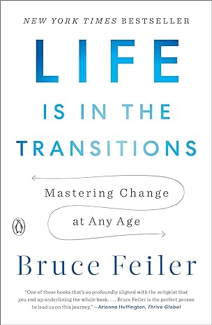 LIFE IS IN TRANSITIONS