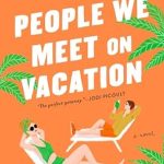 PEOPLE WE MEET ON VACATION