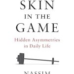SKIN IN THE GAME